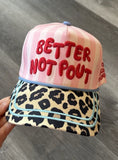 Better Not Pout Trucker Hat