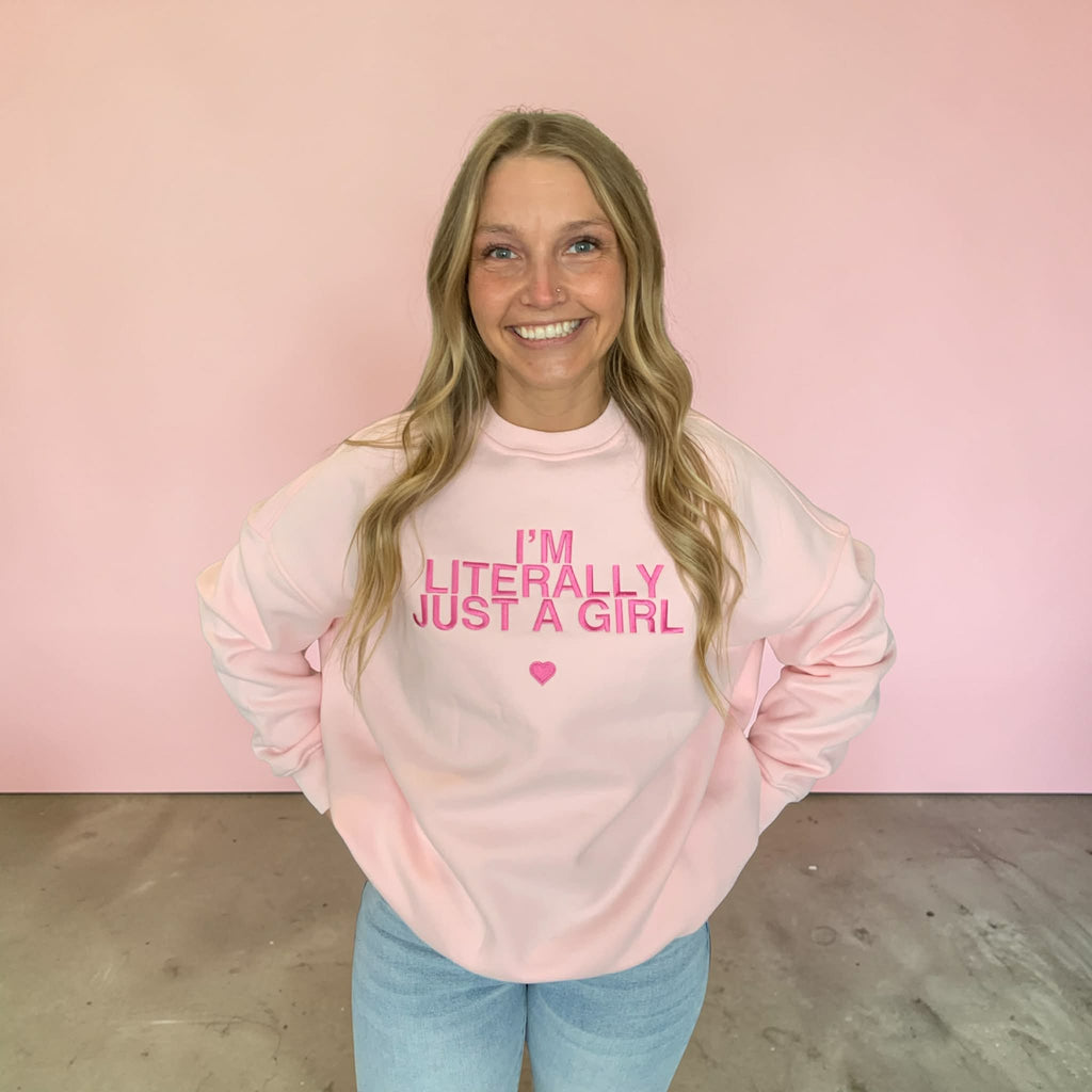 Just A Girl Sweatshirt