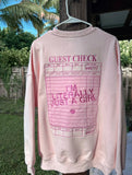 Just A Girl Sweatshirt