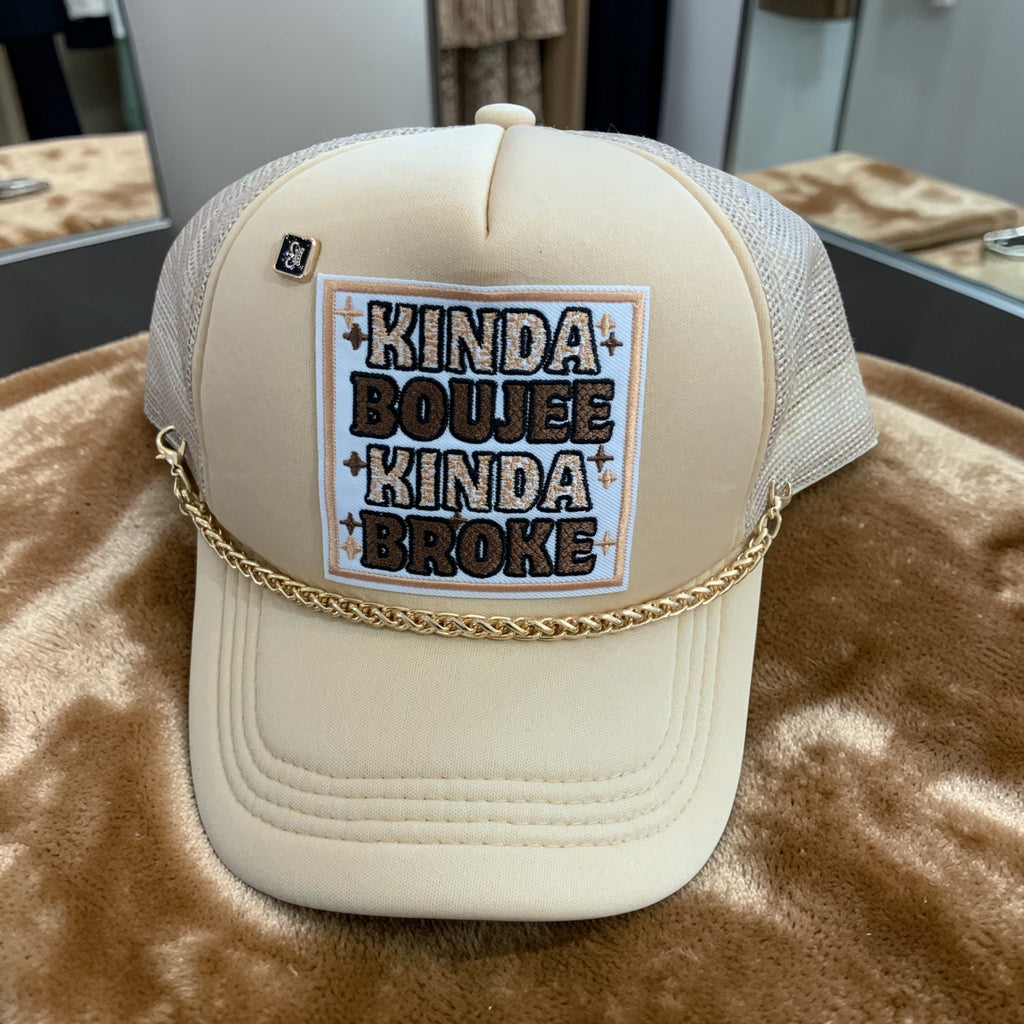 Kinda Boujee Kinda Broke Hat